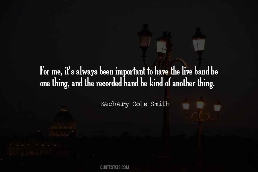 Zachary Smith Quotes #197326