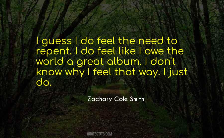 Zachary Smith Quotes #419809