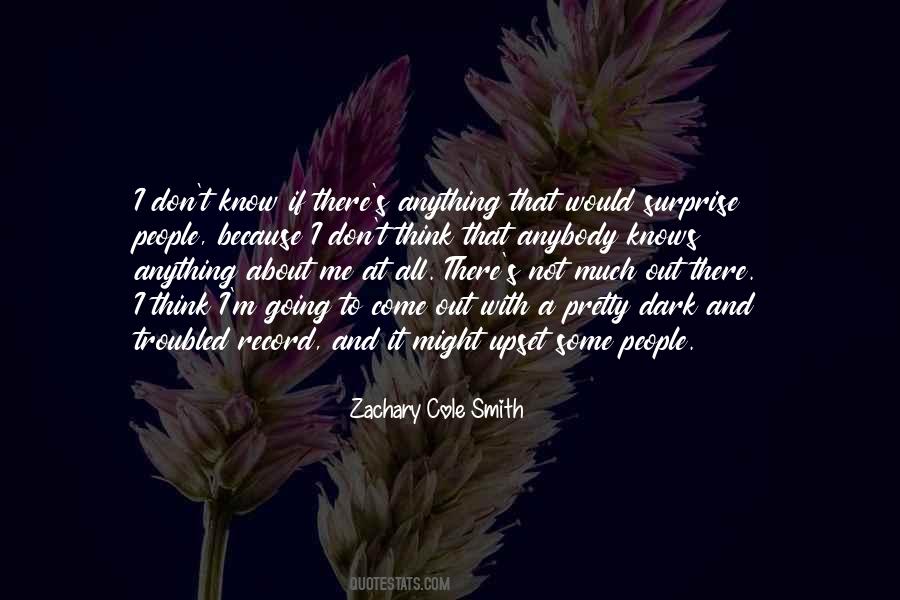 Zachary Smith Quotes #426410