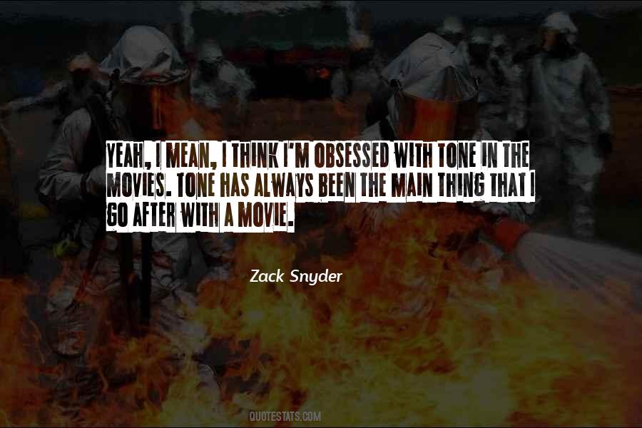 Zack Snyder Quotes #1333224