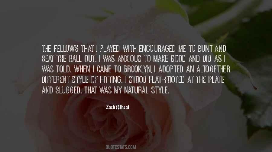 Zack Wheat Quotes #605523
