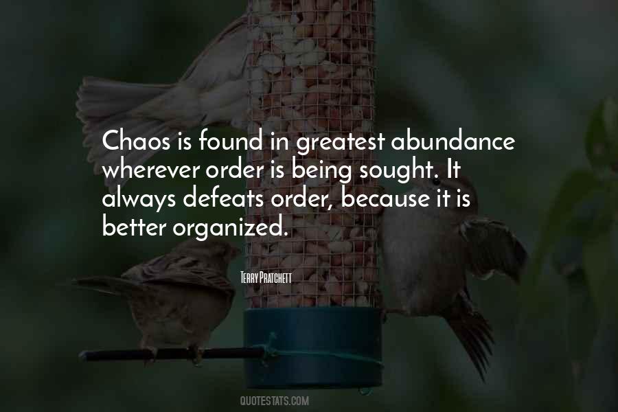 Quotes About Organized Chaos #1408910