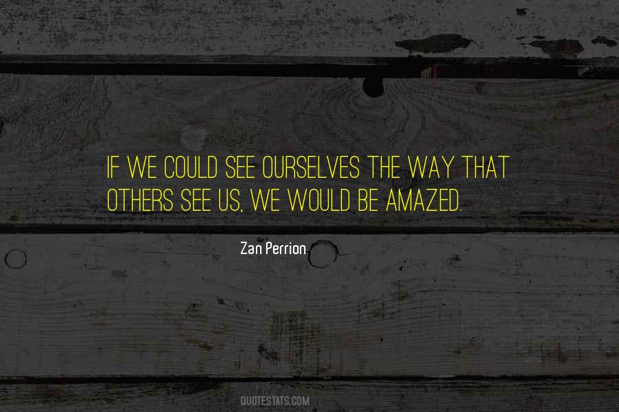 Zan Perrion Quotes #1399425