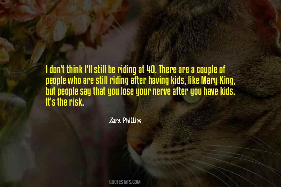 Zara Phillips Quotes #828334