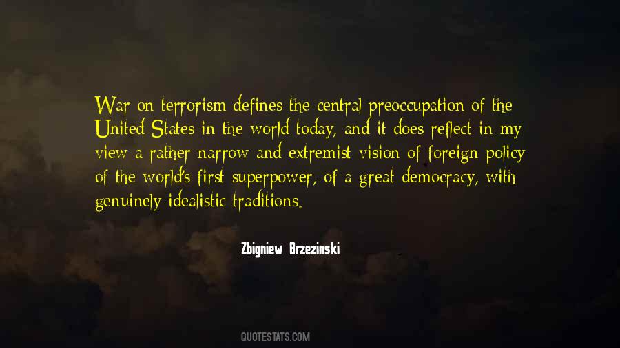 Zbigniew Brzezinski Quotes #1372960