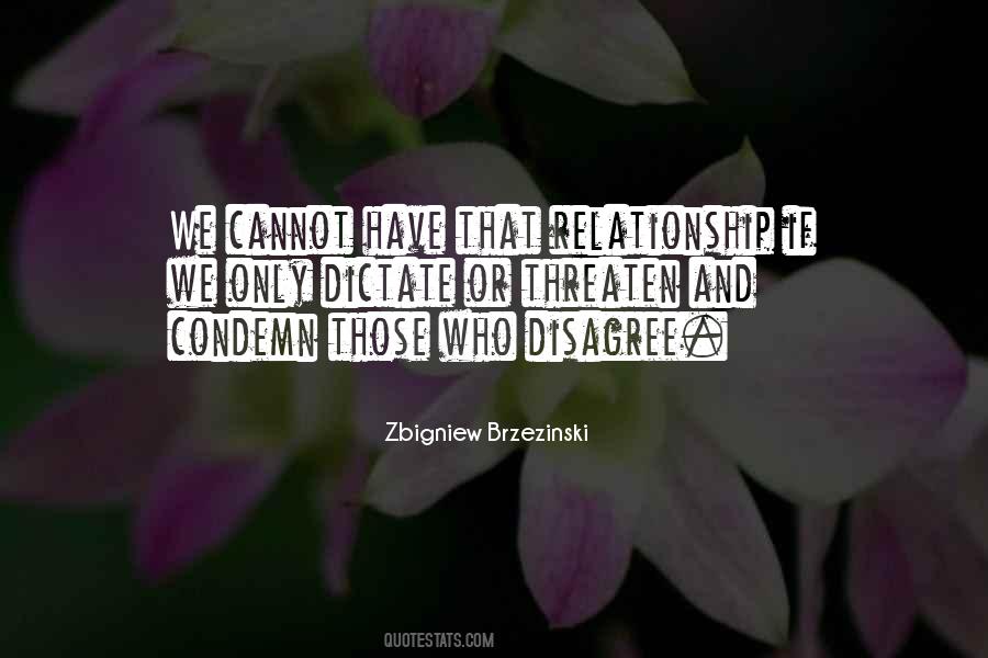 Zbigniew Brzezinski Quotes #1536459