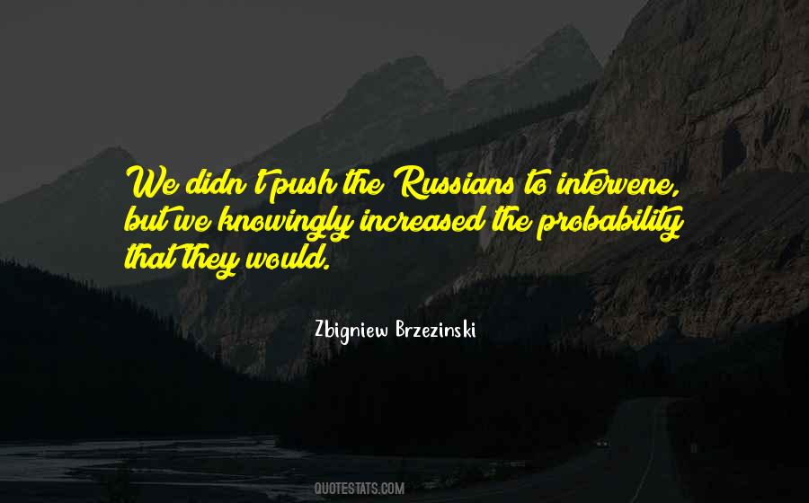 Zbigniew Brzezinski Quotes #505234