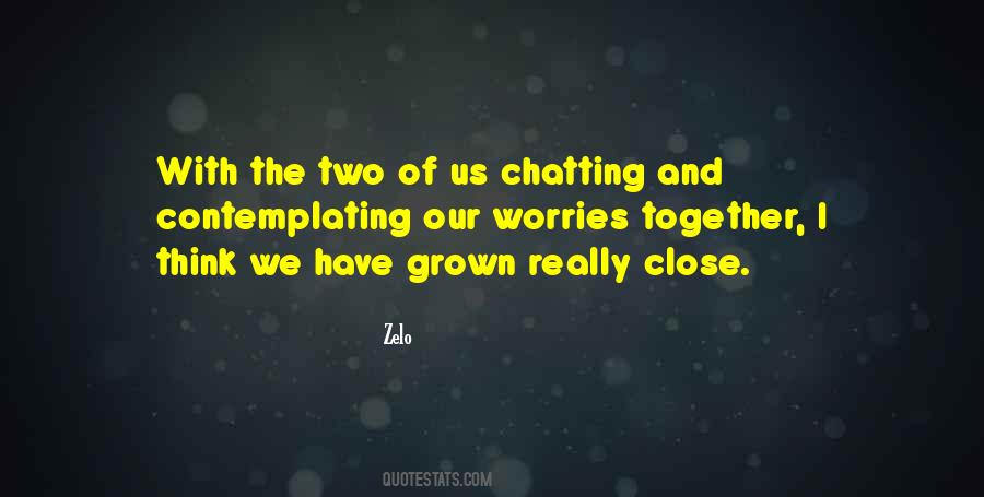 Zelo Quotes #275013