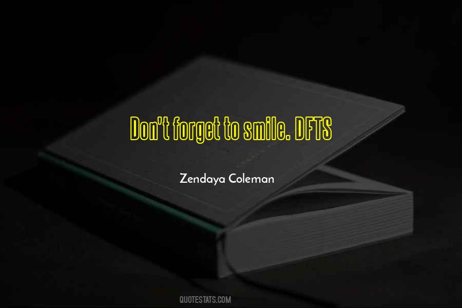 Zendaya Coleman Quotes #648602