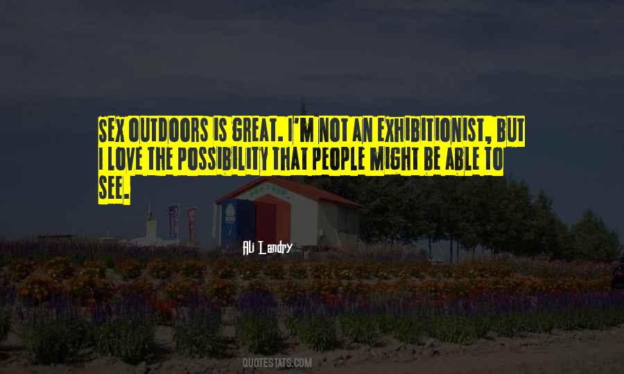 Quotes About Being Outdoors #100830