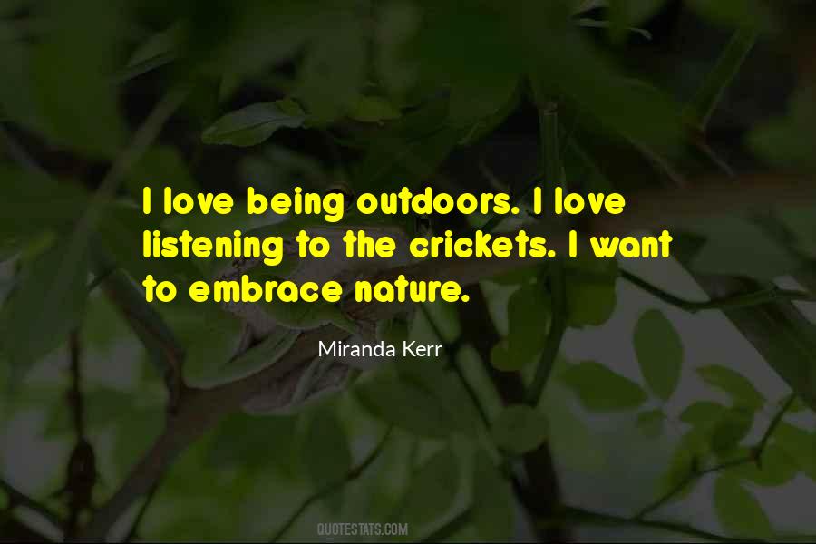 Quotes About Being Outdoors #560632