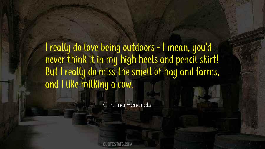 Quotes About Being Outdoors #959770