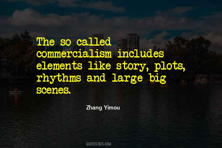 Zhang Yimou Quotes #827643