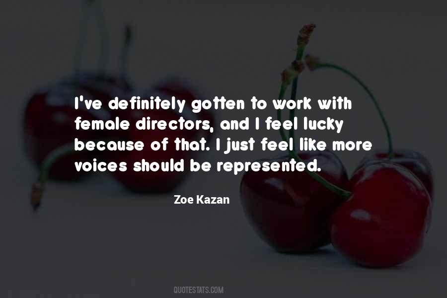 Zoe Kazan Quotes #204199