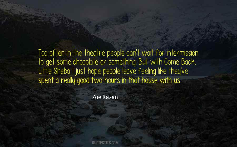 Zoe Kazan Quotes #731648