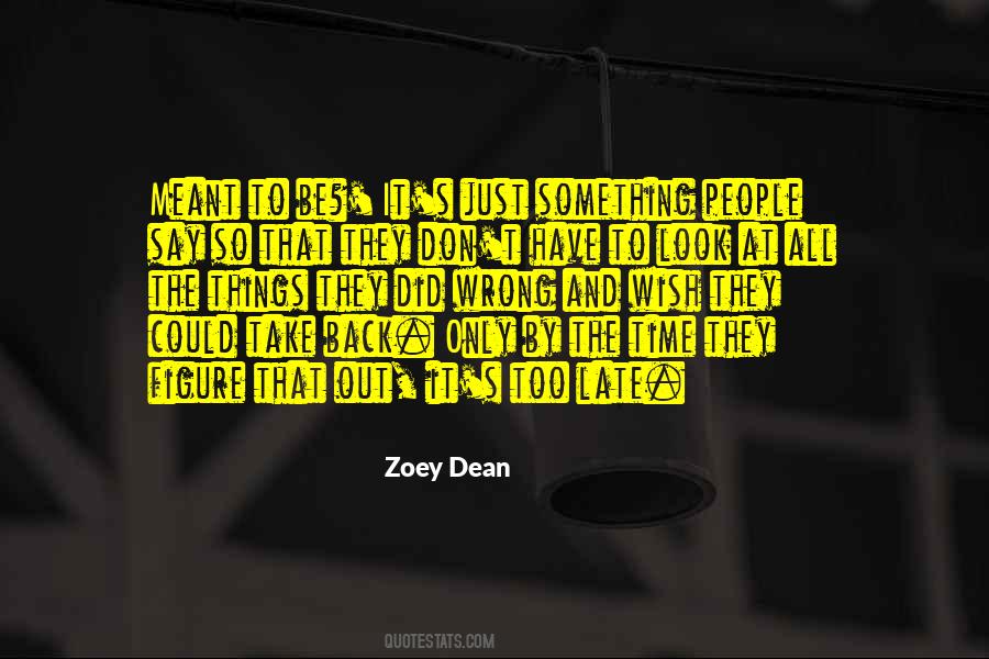 Zoey Dean Quotes #1842021