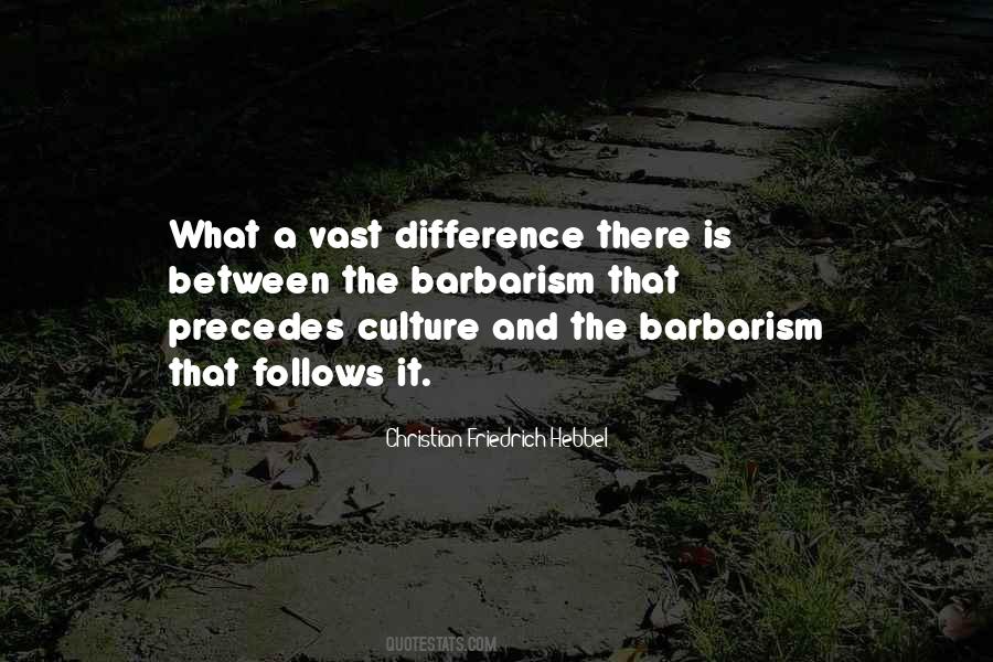 Quotes About Differences In Culture #1823847