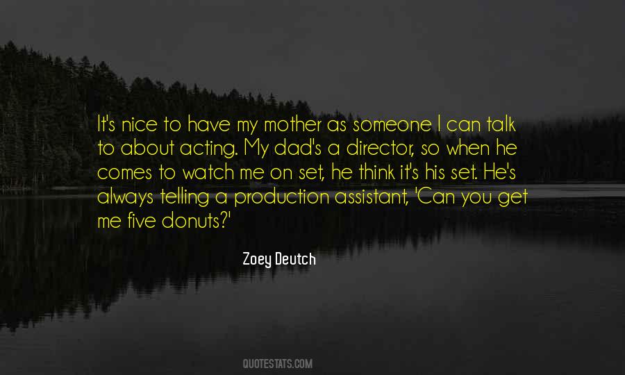 Zoey Deutch Quotes #319208