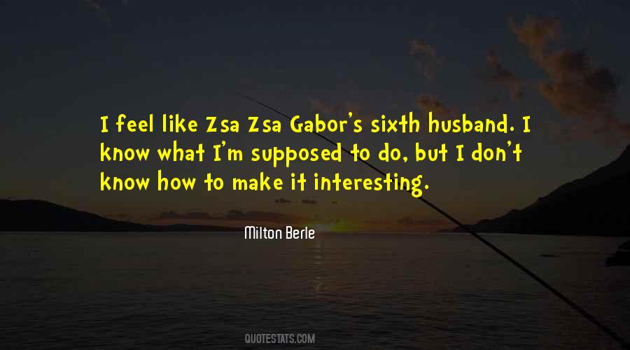 Zsa Zsa Gabor Quotes #202166