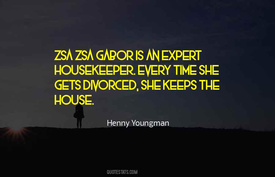 Zsa Zsa Gabor Quotes #450844