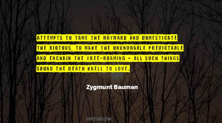 Zygmunt Bauman Quotes #1572151
