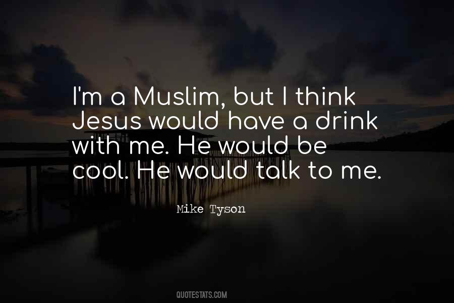 Quotes About Muslim Religion #1852529