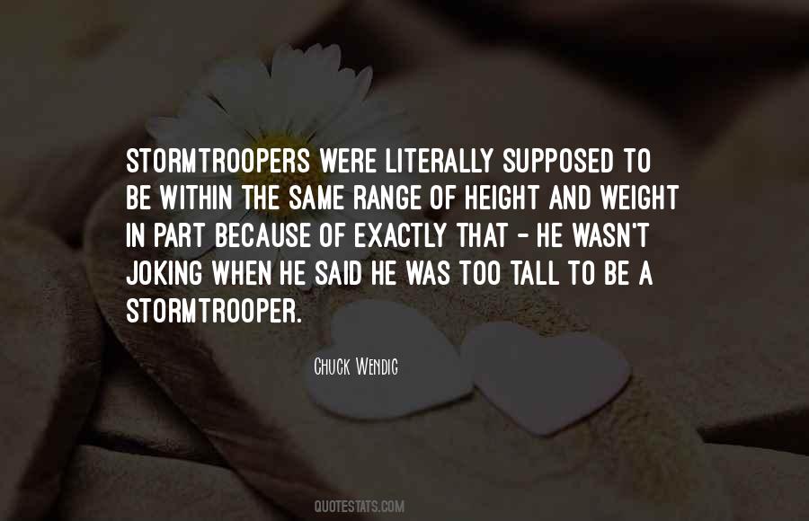 Quotes About Stormtroopers #1578279