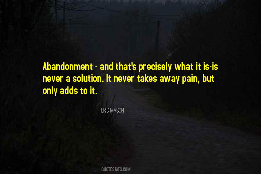 Abandonment's Quotes #1861273