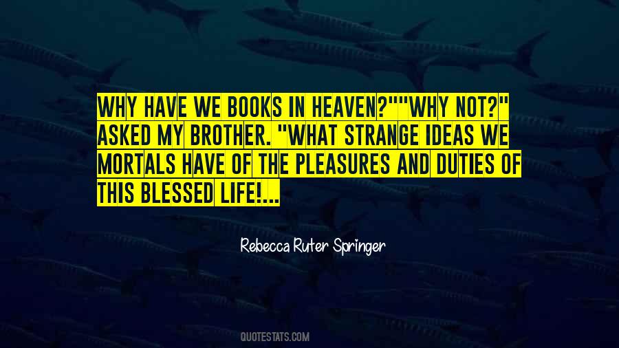 Quotes About My Brother In Heaven #1468975