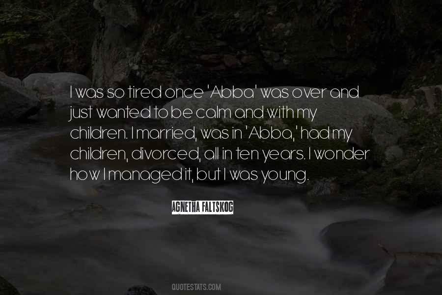 Abba's Quotes #1159513