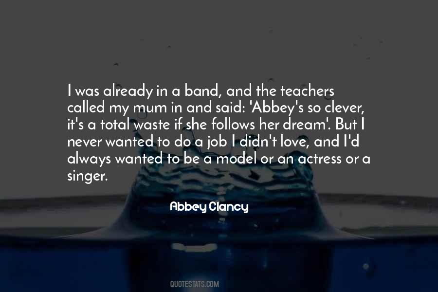 Abbey's Quotes #1586933