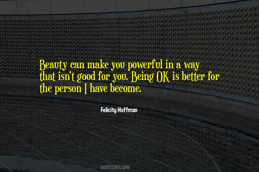 Quotes About The Person You Become #138754