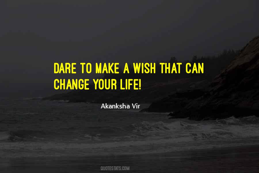 Quotes About A Wish #1200087
