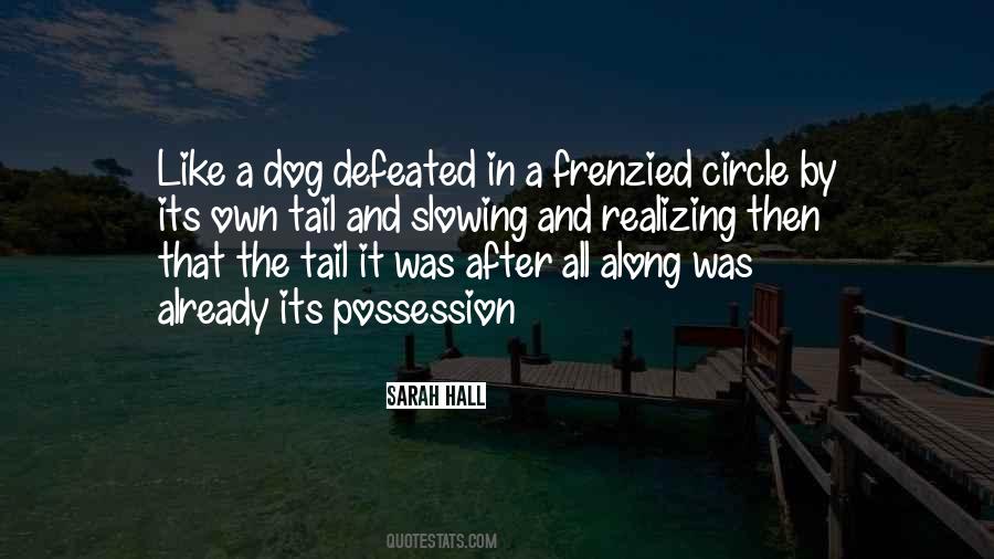Quotes About Dog Tail #494614