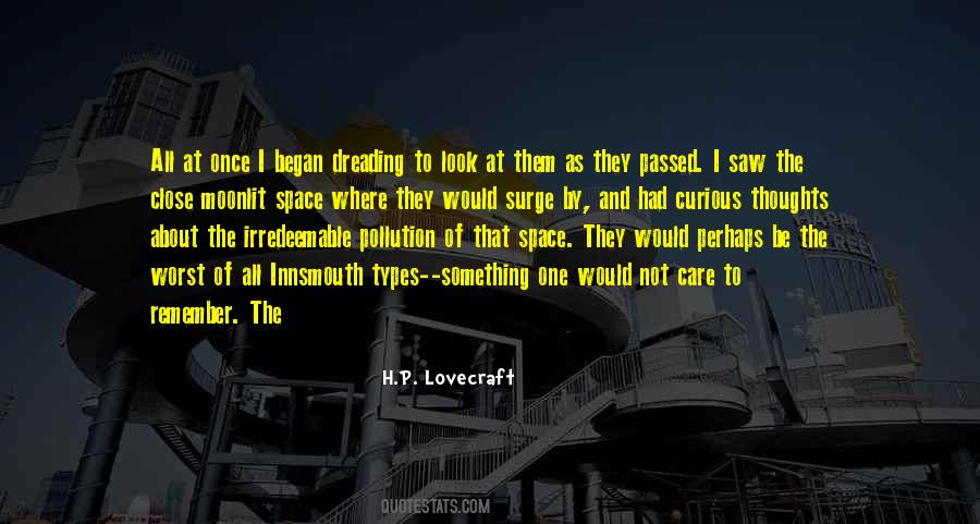 Quotes About Space Pollution #326698