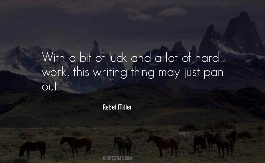 Quotes About Hard Work And Luck #1014121