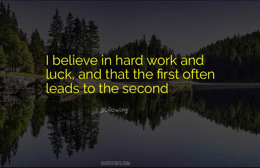 Quotes About Hard Work And Luck #262782