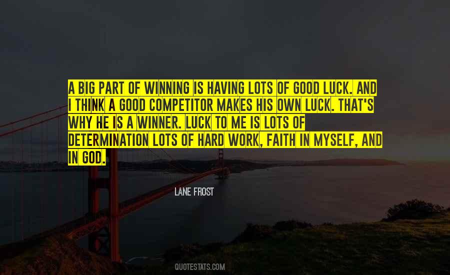 Quotes About Hard Work And Luck #500618