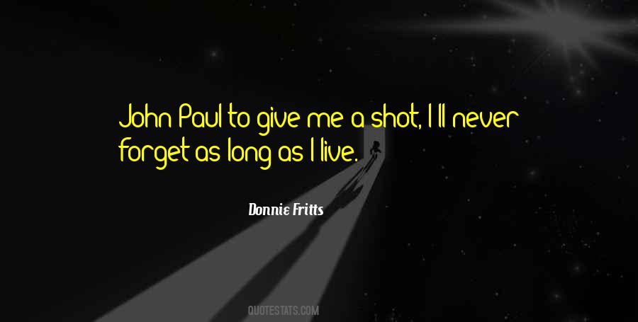 Quotes About A Long Shot #1079672