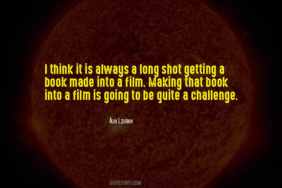 Quotes About A Long Shot #1386354