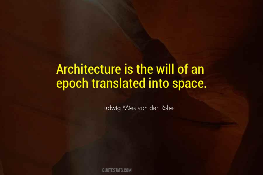 Quotes About Space Architecture #1003446