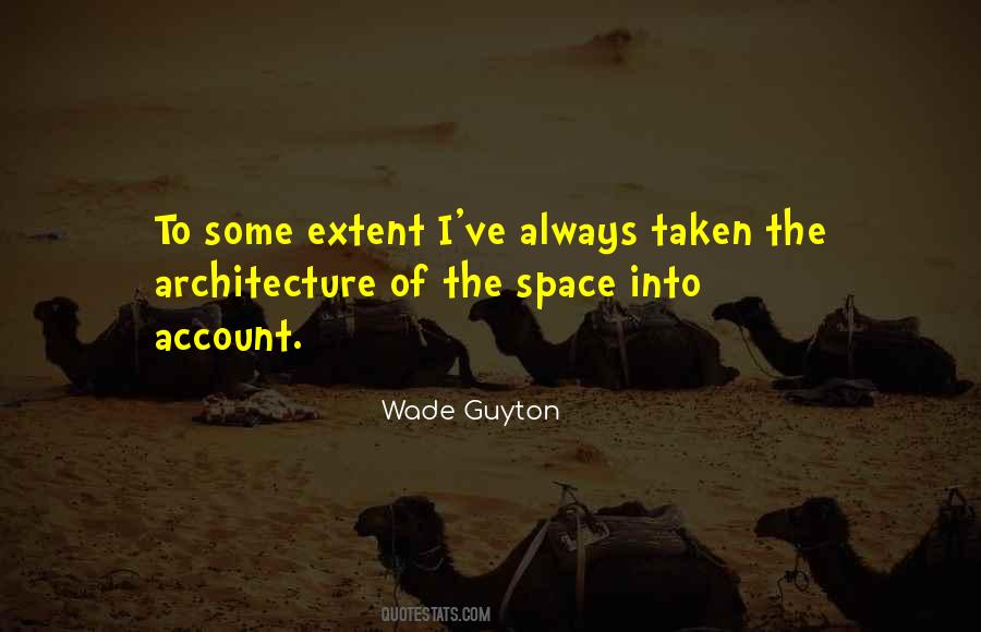 Quotes About Space Architecture #1010476