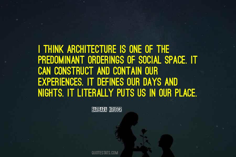 Quotes About Space Architecture #1237964