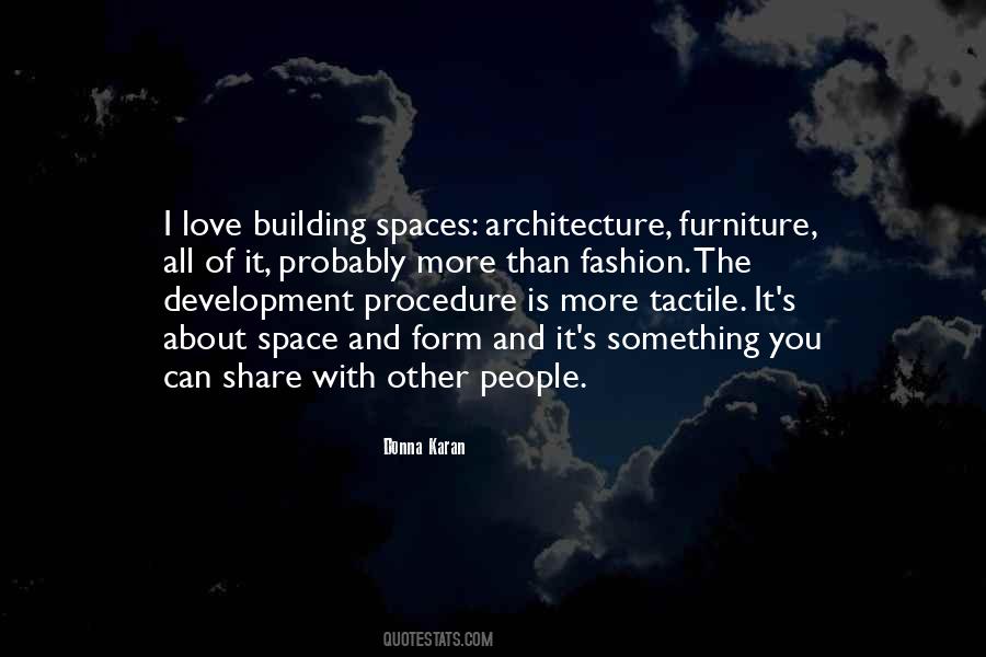 Quotes About Space Architecture #1387259