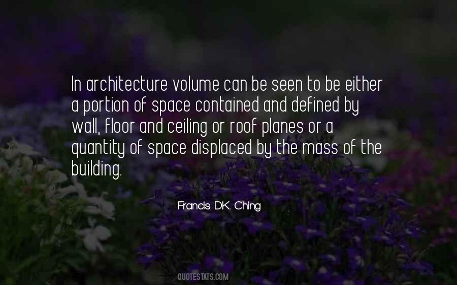Quotes About Space Architecture #143467