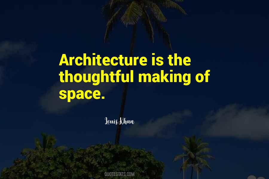 Quotes About Space Architecture #1848434