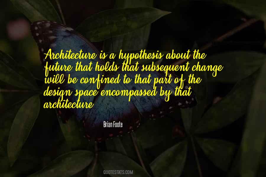 Quotes About Space Architecture #897632