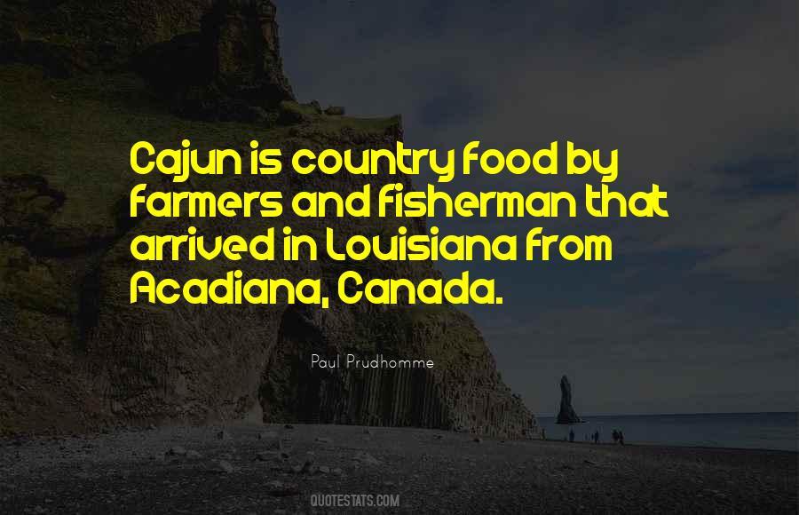 Acadiana Quotes #1041824
