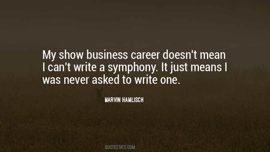 Quotes About Show Business #1067541