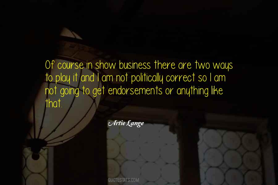 Quotes About Show Business #1190604